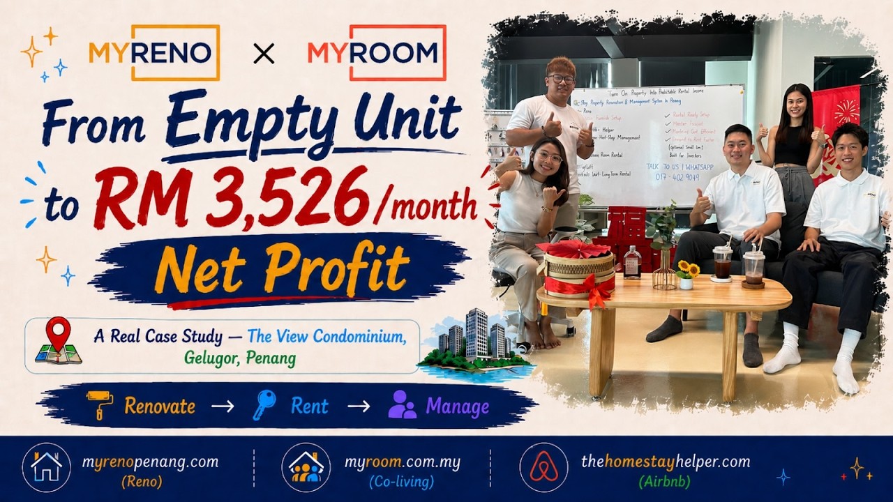 Video case study — From Empty Condo to RM3,526/Month Net Profit — MyReno × MyRoom Case Study